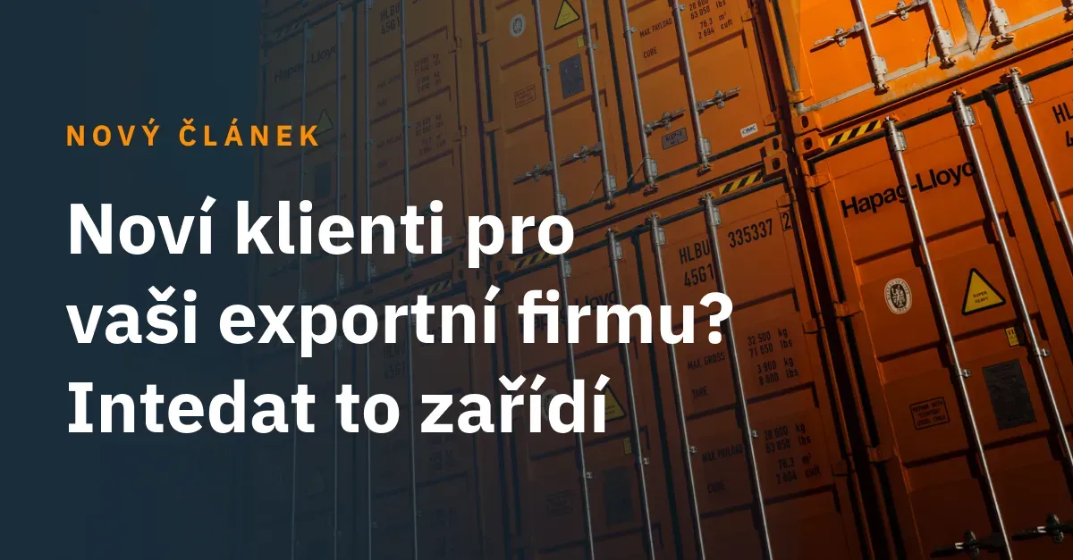 Neue Kunden für Ihr Exportunternehmen? Intedat wird das arrangieren.