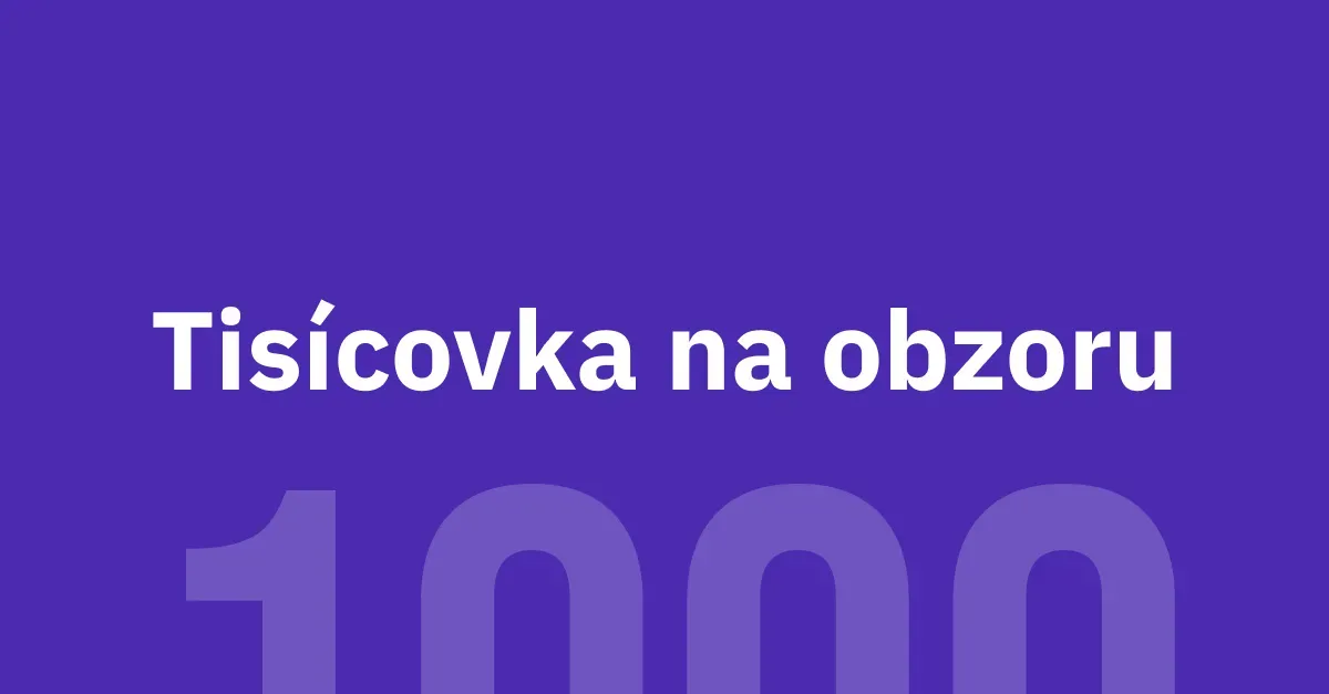 Tisícovka na obzoru
