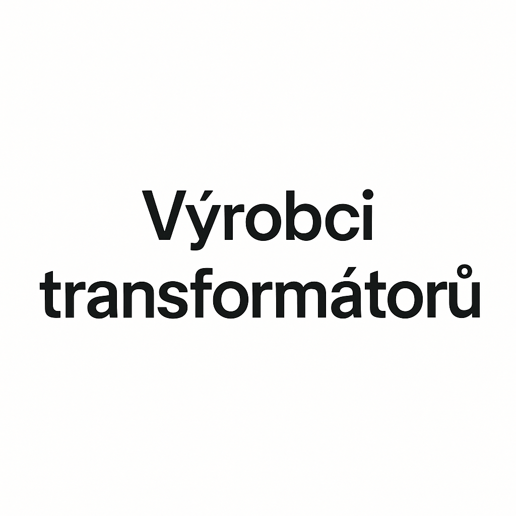 Výrobci transformátorů – vhodné firmy díky Intedat Search