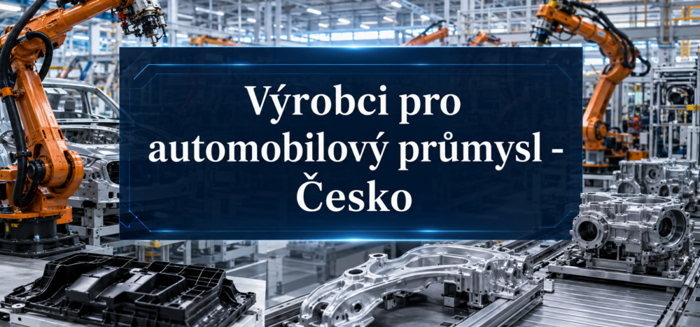 Čeští výrobci pro automobilový průmysl: vhodné firmy nalezne aplikace Intedat